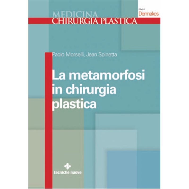 La metamorfosi in chirurgia plastica - Aspetti psicomorfologici